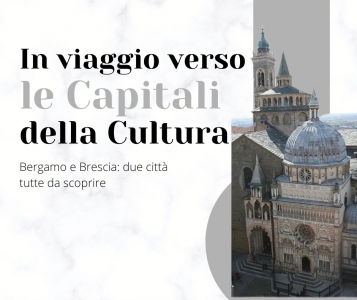Bergamo e Brescia capitali della cultura 2023